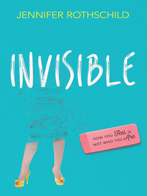 Title details for Invisible by Jennifer Rothschild - Available